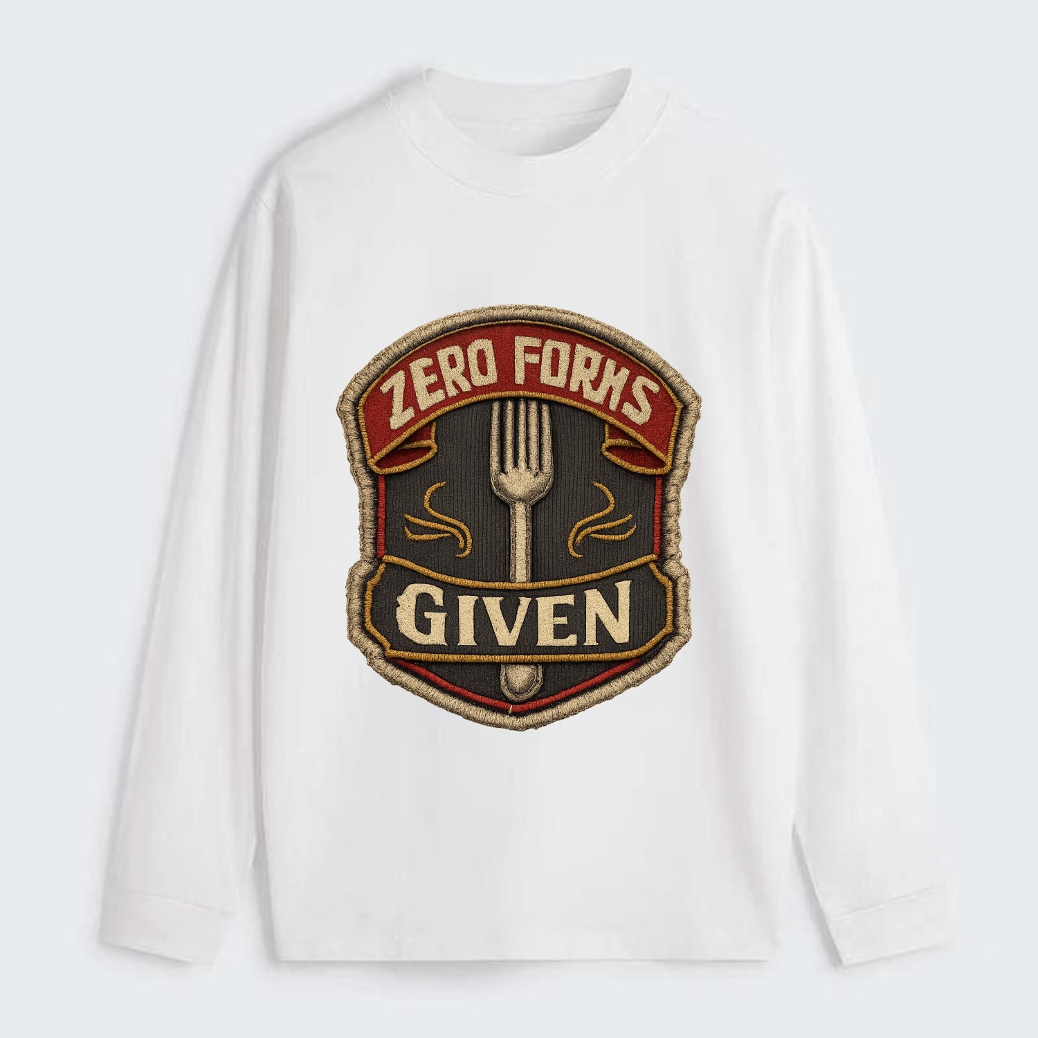 ZERO FORKS GIVEN - fork with text in silver , no cares attitude - Classic Long Sleeve Shirt - White
