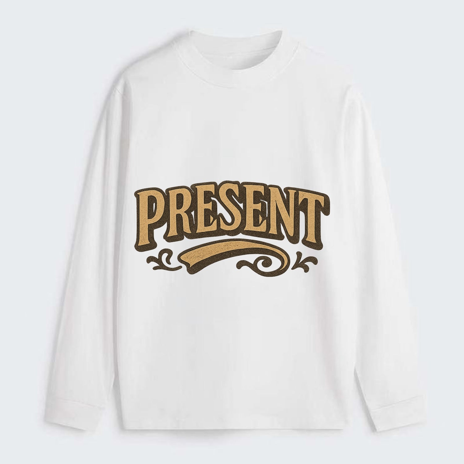 Bold typography design - "PRESENT" - living in the now - Classic Long Sleeve Shirt - White