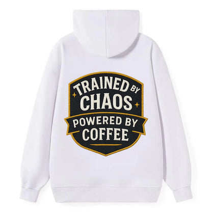 Trained by chaos, powered by coffee - Classic Pullover Hoodie - White
