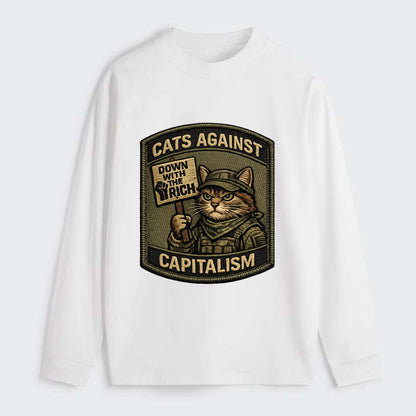 CATS AGAINST CAPITALISM - cat with protest sign in red , political cat - Classic Long Sleeve Shirt - White