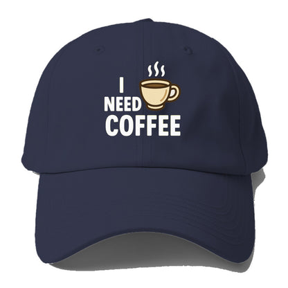 coffee i need Hat