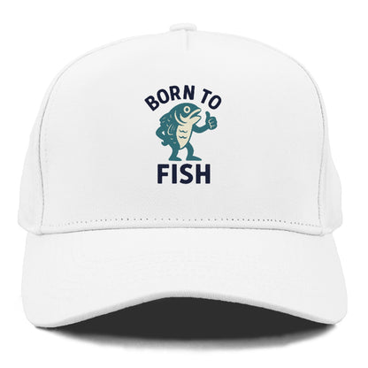 born to fish Hat
