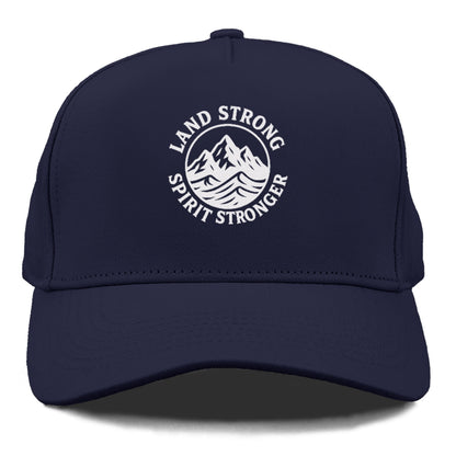 land strong spirit stronger Hat