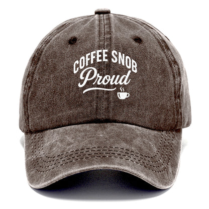 proud coffee snob bold design Hat