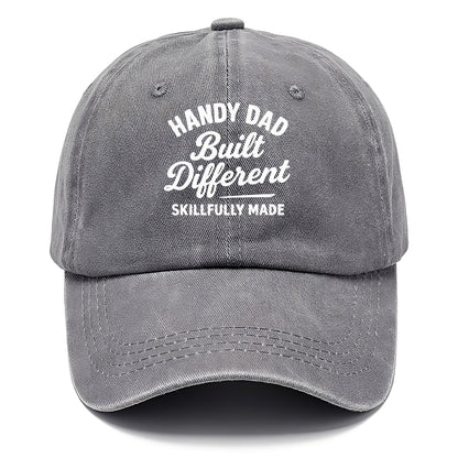 handy dad built different Hat