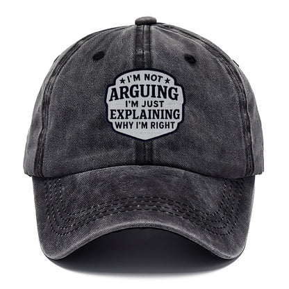 i'm not arguing i'm just explaining why i'm right Hat