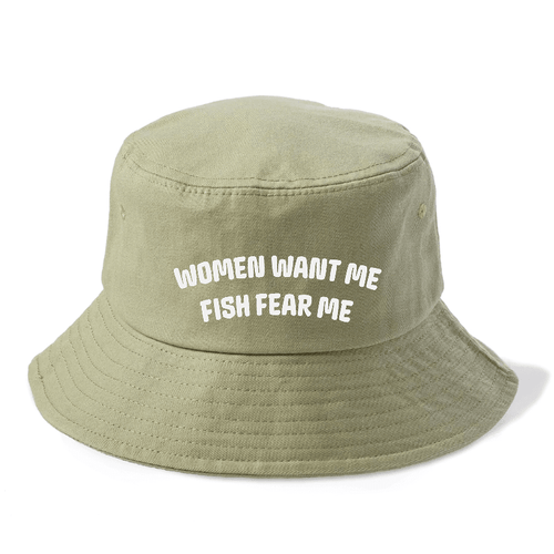 Women Want Me Fish Fear Me Bucket Hat