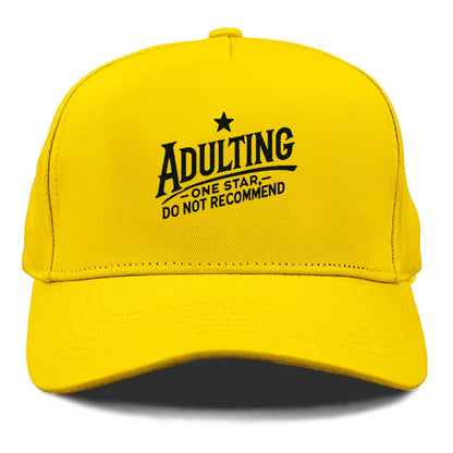 adulting one star do not recommend Hat