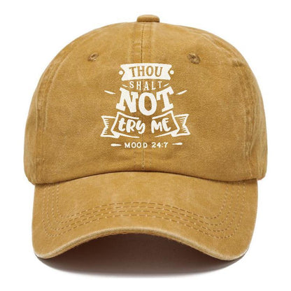 Thou Shalt Not Try Me  Hat
