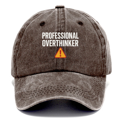 professional overthinker Hat