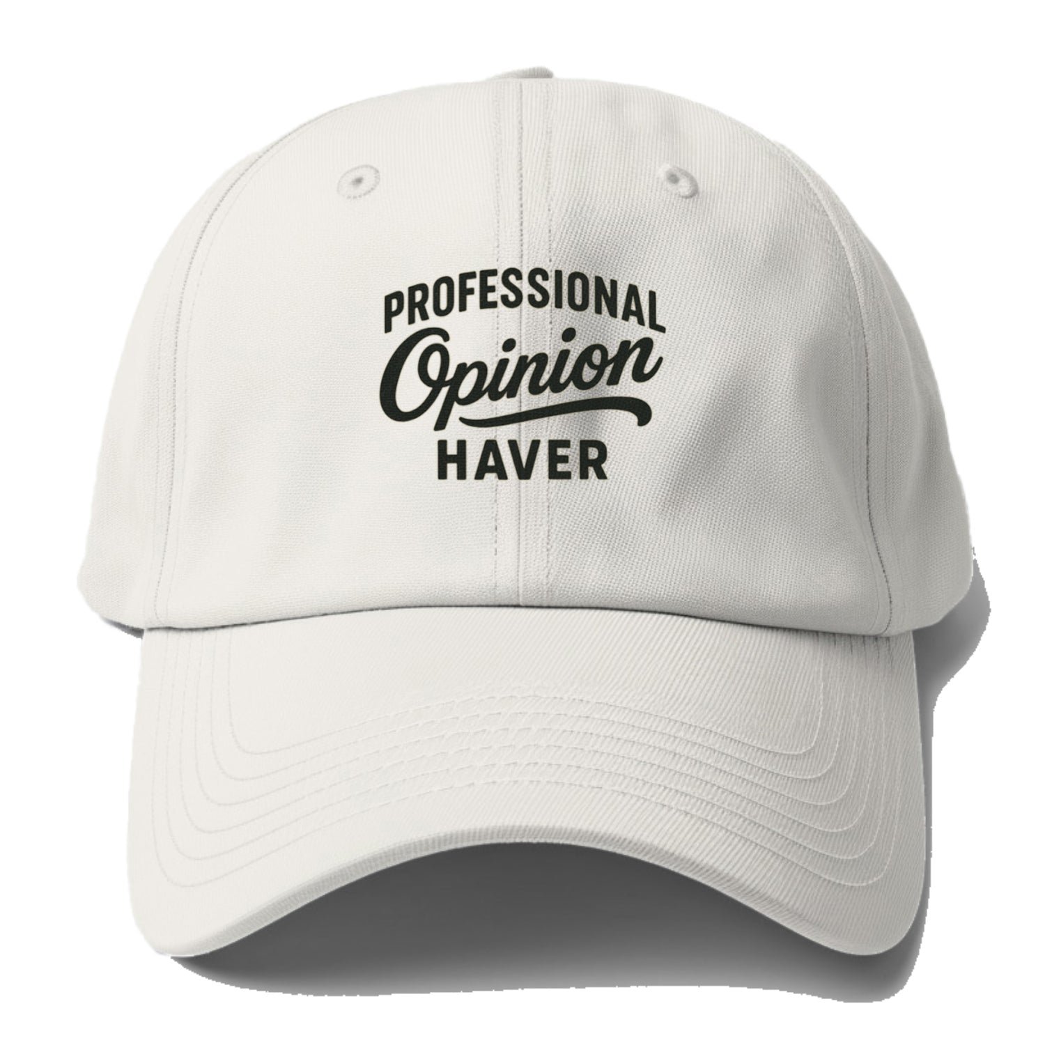 professional opinion haver funny statement Hat