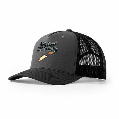 Ask First Dig Second Treasure Hunting Trucker Hat – Dark Grey Black