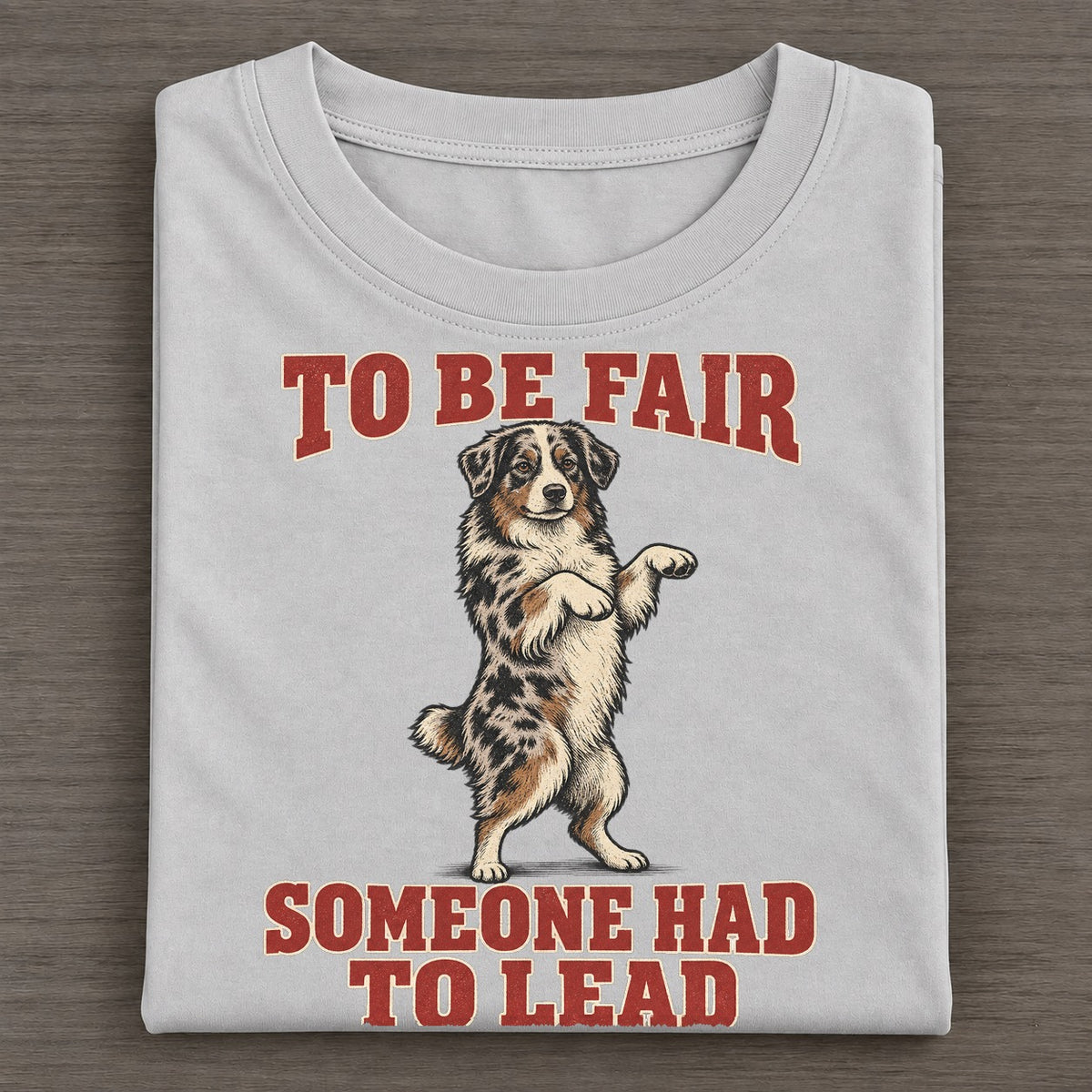 Australian Shepherd Dog Declarations Classic T-shirt – Grey