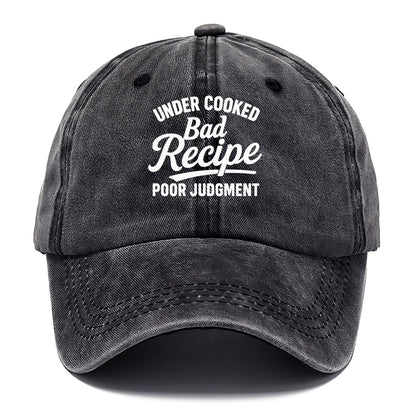 under cooked poor judgment Hat