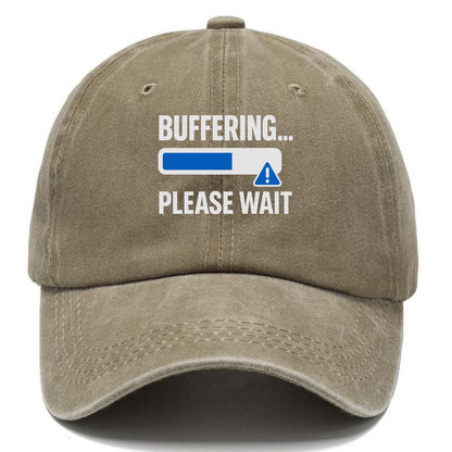 buffering please wait Hat
