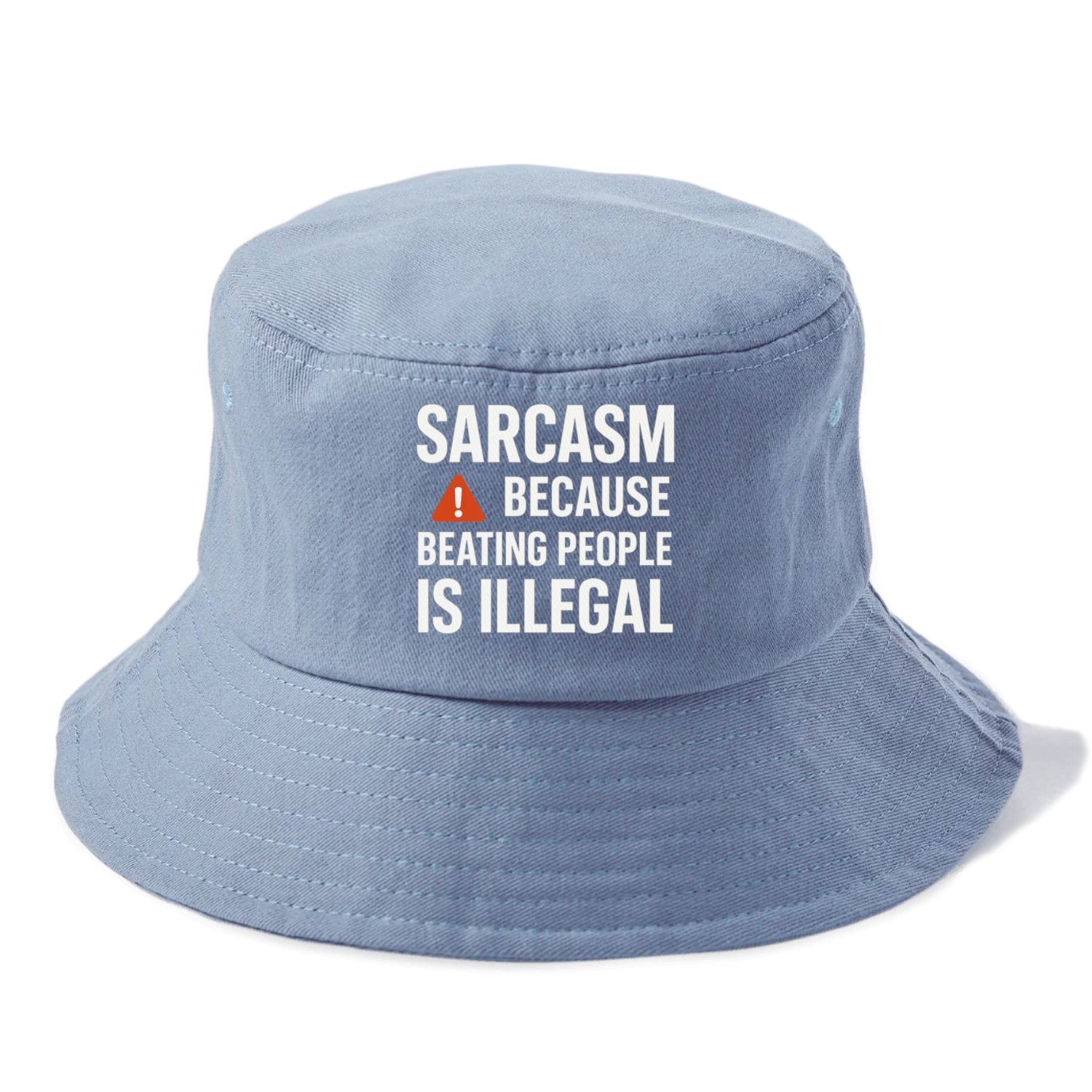 sarcasm because beating people Hat
