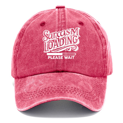 sarcasm loading please wait Hat