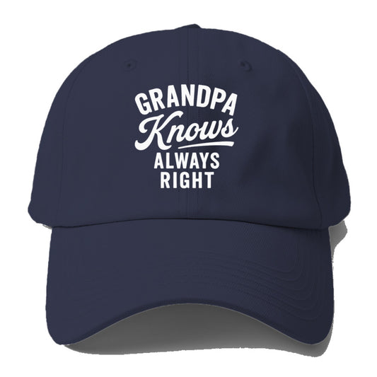 grandpa always right Hat