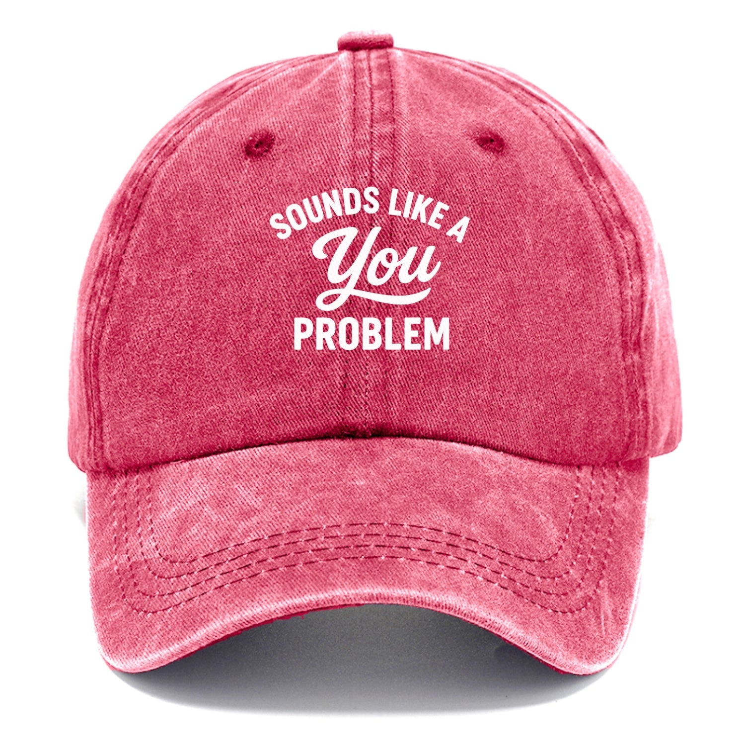 sounds like a you problem Hat
