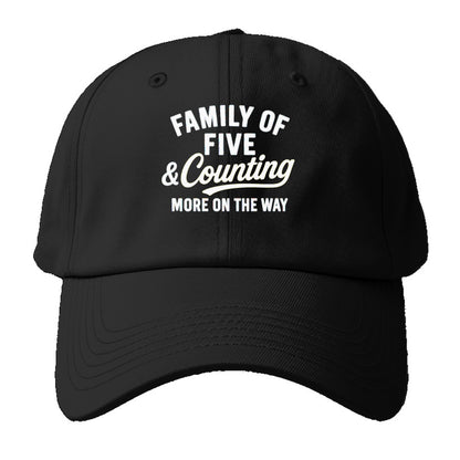 family of five and counting Hat