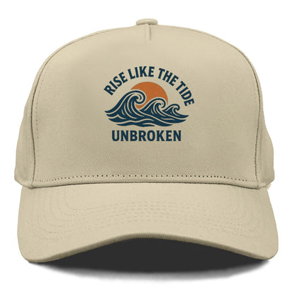 rise like the tide unbroken Hat