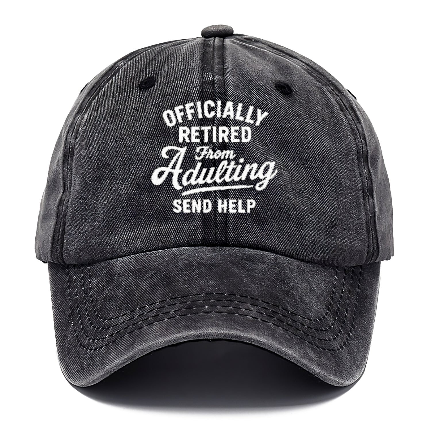 retired from adulting send help Hat