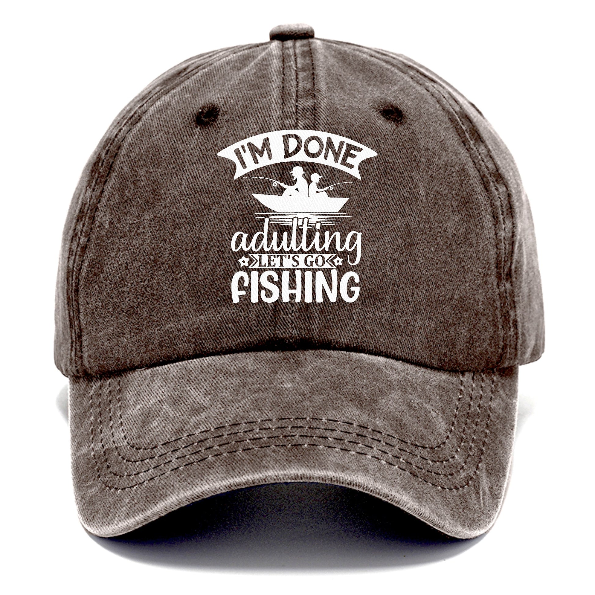 I'm Done Adulting Let's Go Fishing! Classic Cap – Pandaize