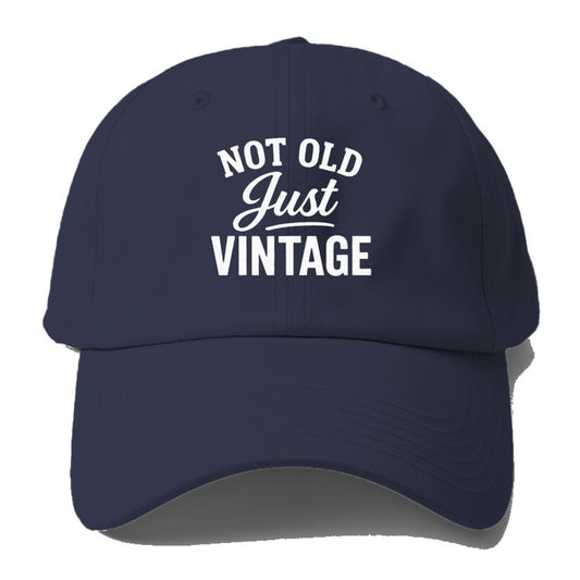 not old just vintage humor Hat