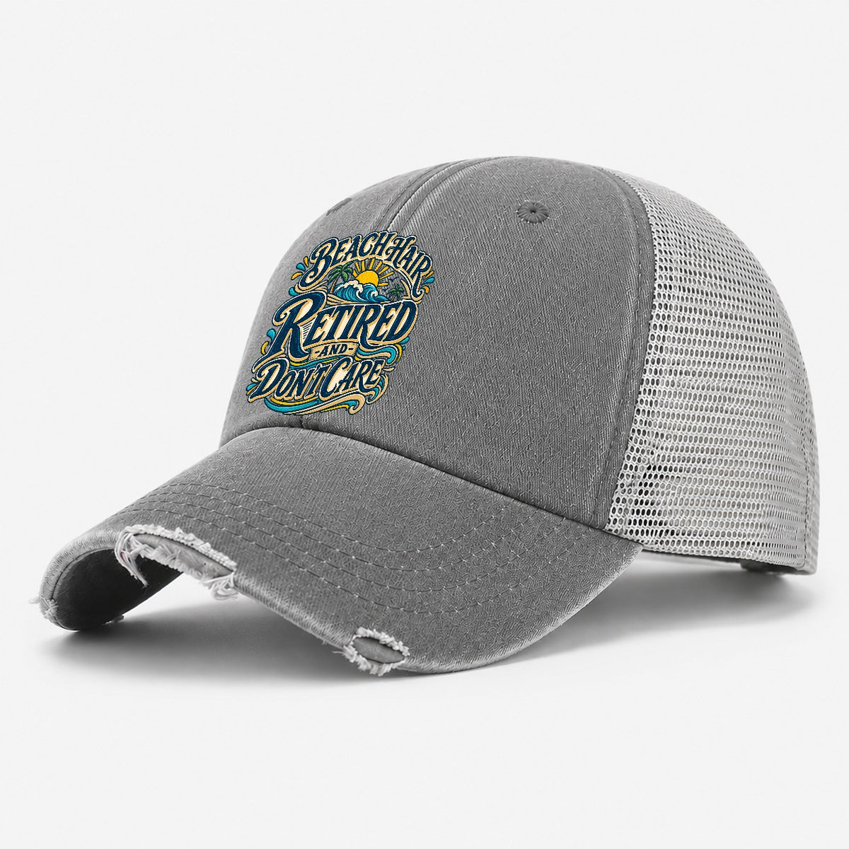 Beach Hair Retired And Don T Care Retired Living Washed Trucker Hat – Grey