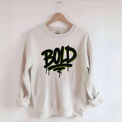 Bold typography design - "BOLD" - courageous, standing out - Crewneck Sweatshirt - biege