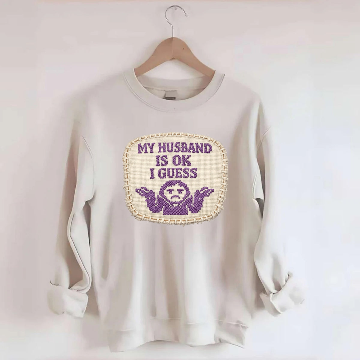 MY HUSBAND IS OK I GUESS - purple ok shrug - purple - mediocre husband - Crewneck Sweatshirt - biege