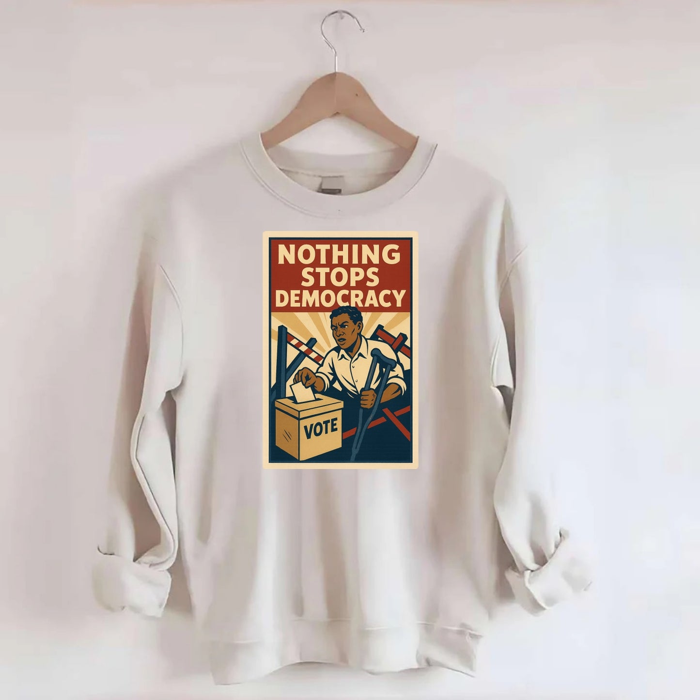Person voting despite obstacles - "Nothing Stops Democracy" - voter - Crewneck Sweatshirt - biege