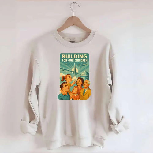 Multiple generations celebrating progress together - Building for Our - Crewneck Sweatshirt