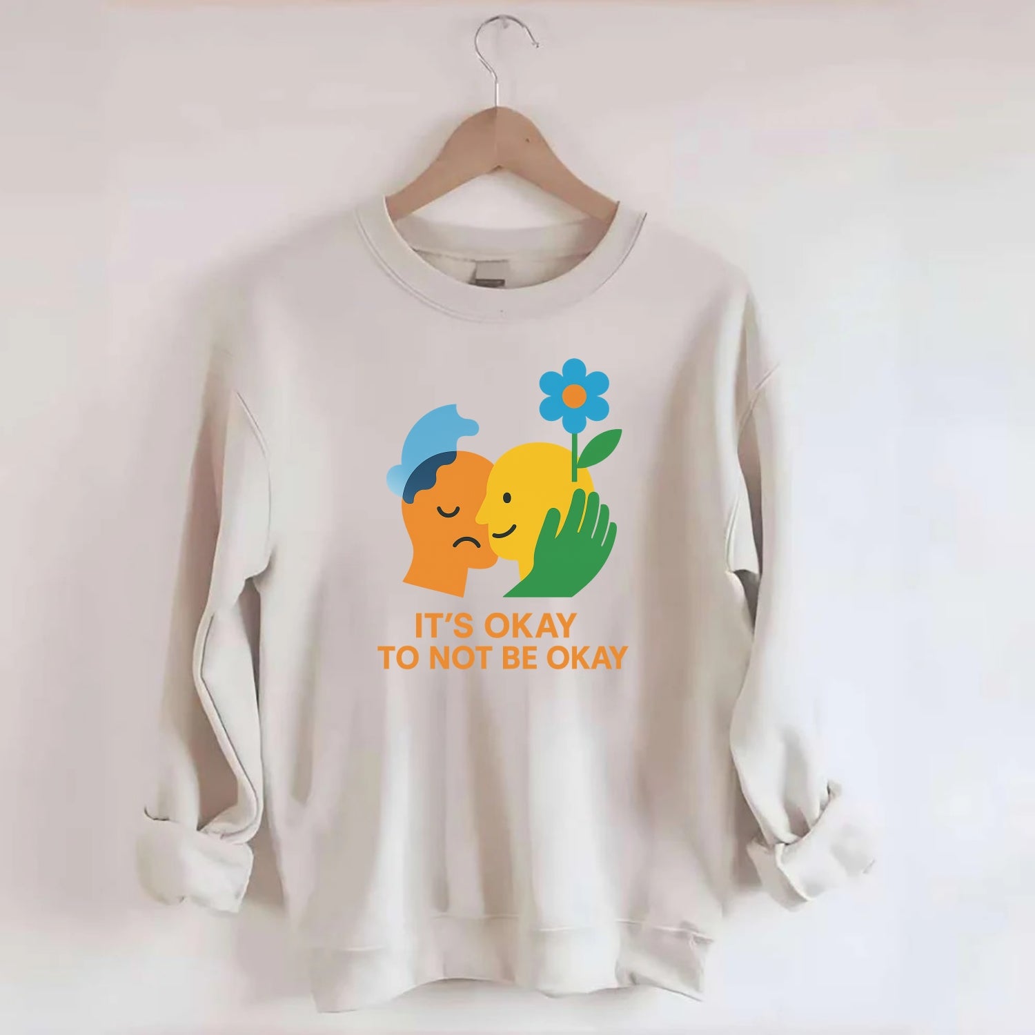 Mental health stigma fading as support grows - "It's Okay to Not Be Okay" - - Crewneck Sweatshirt - biege