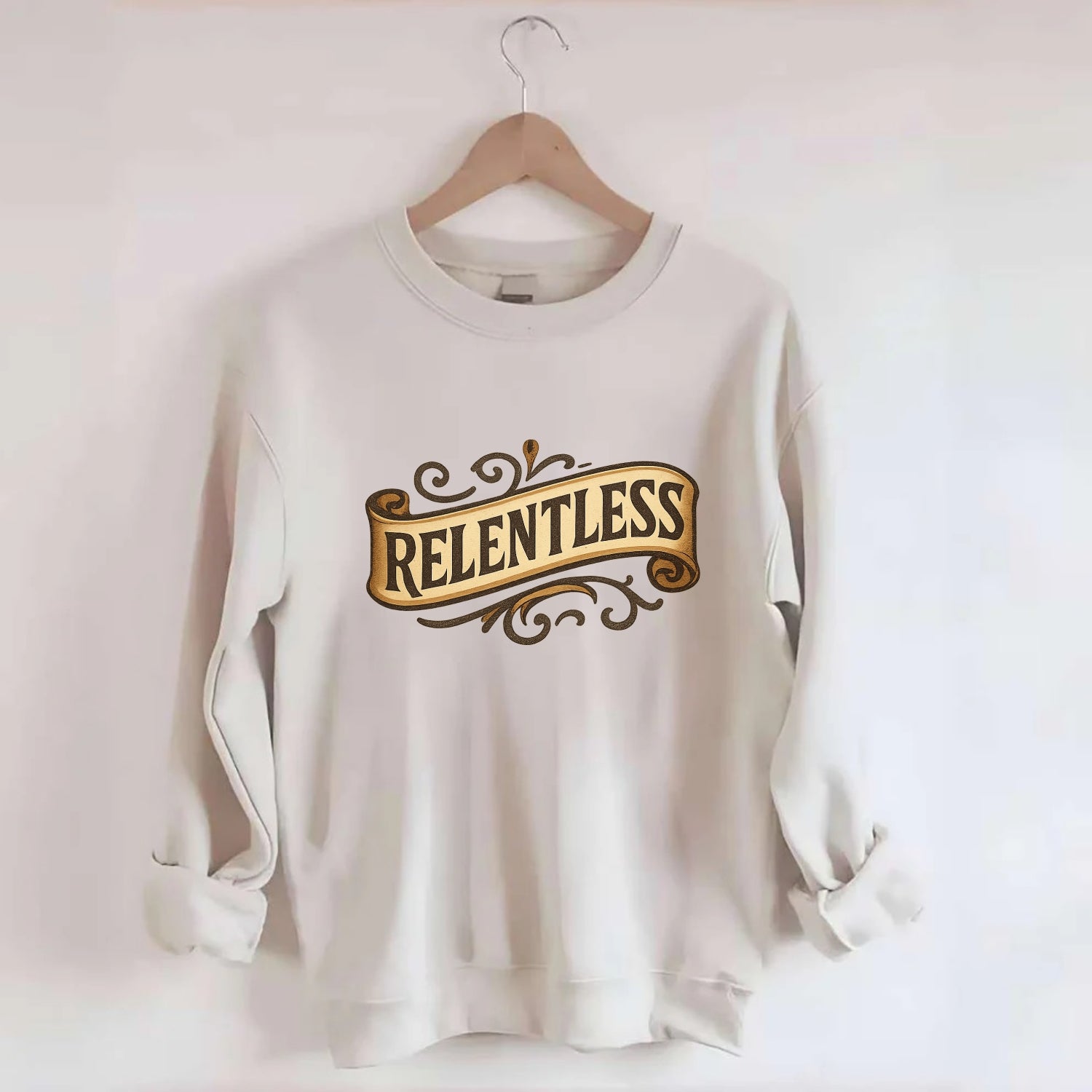 Bold typography design - "RELENTLESS" - never giving up, persistent pursuit - Crewneck Sweatshirt - biege