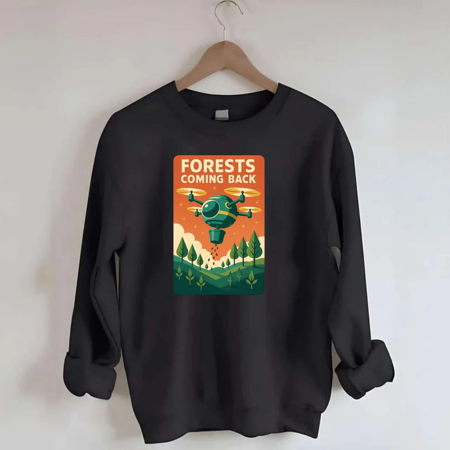 Reforestation drone planting millions of trees - "Forests Coming Back" - - Crewneck Sweatshirt - black