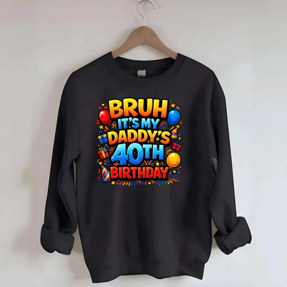 Daddy's 40th Birthday - Crewneck Sweatshirt - black
