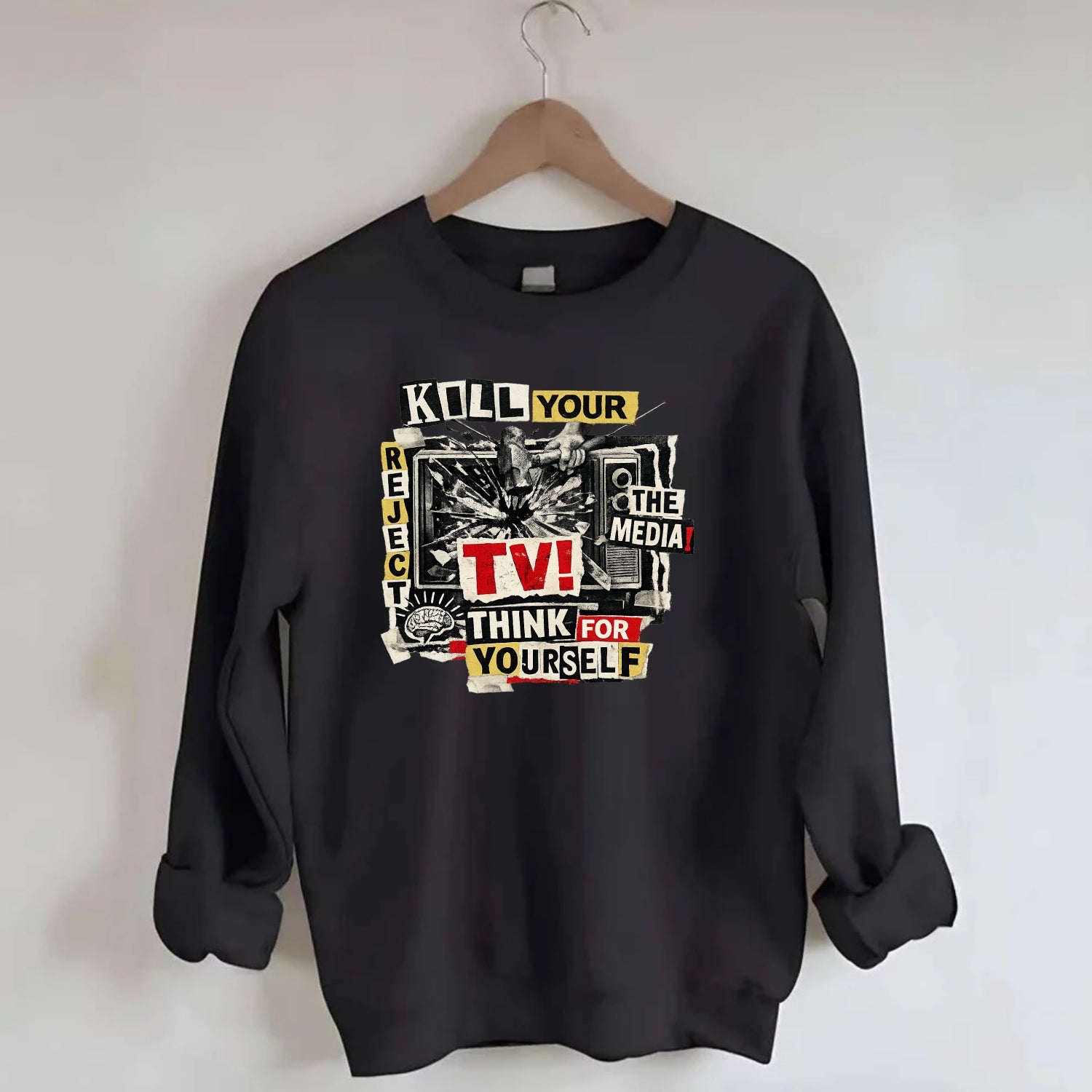 KILL YOUR TV | Smashed television | Reject media | Think for yourself | - Crewneck Sweatshirt - black