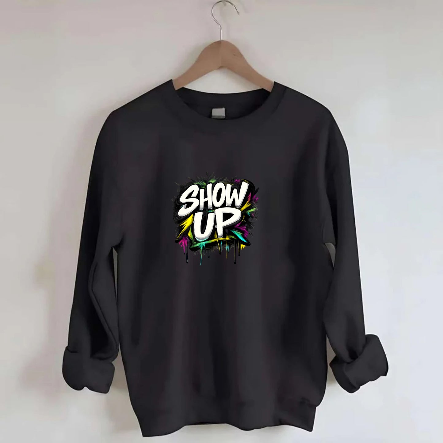 Bold typography design - "SHOW UP" - be present, arrive ready - Crewneck Sweatshirt - black