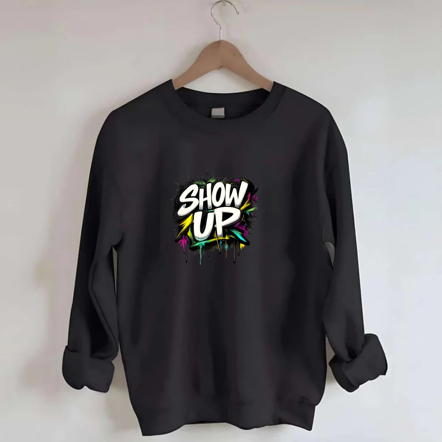 Bold typography design - "SHOW UP" - be present, arrive ready - Crewneck Sweatshirt - black