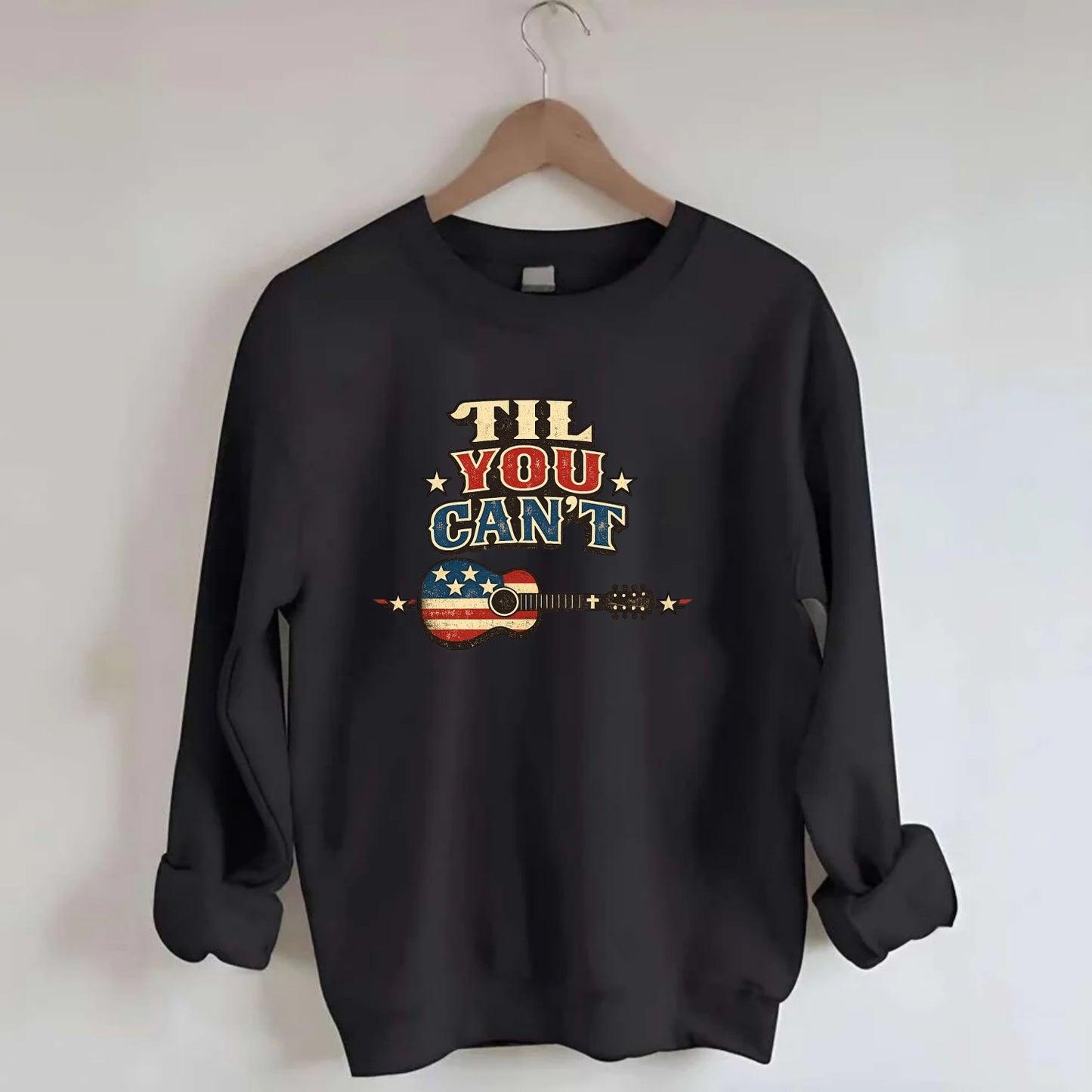 Til You Cant - Flag Guitar - Crewneck Sweatshirt - black