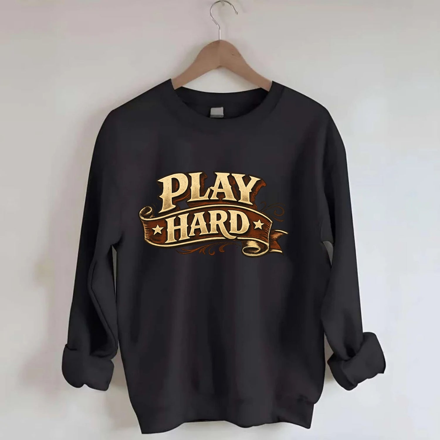 Bold typography design - "PLAY HARD" - giving your all, full effort - Crewneck Sweatshirt - black
