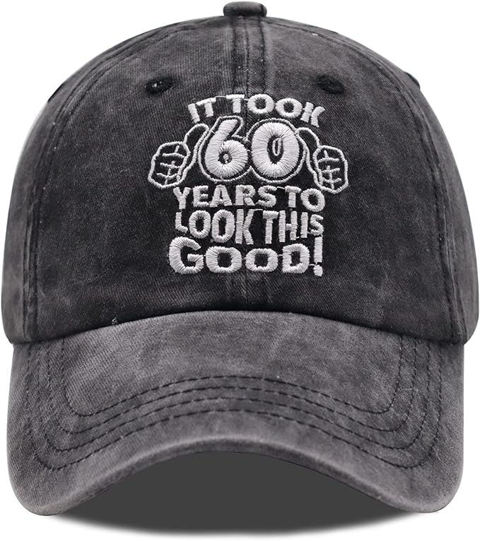 Vintage 60th Embroidered Classic Cap - "It Took 60 Years to Look This Good!"