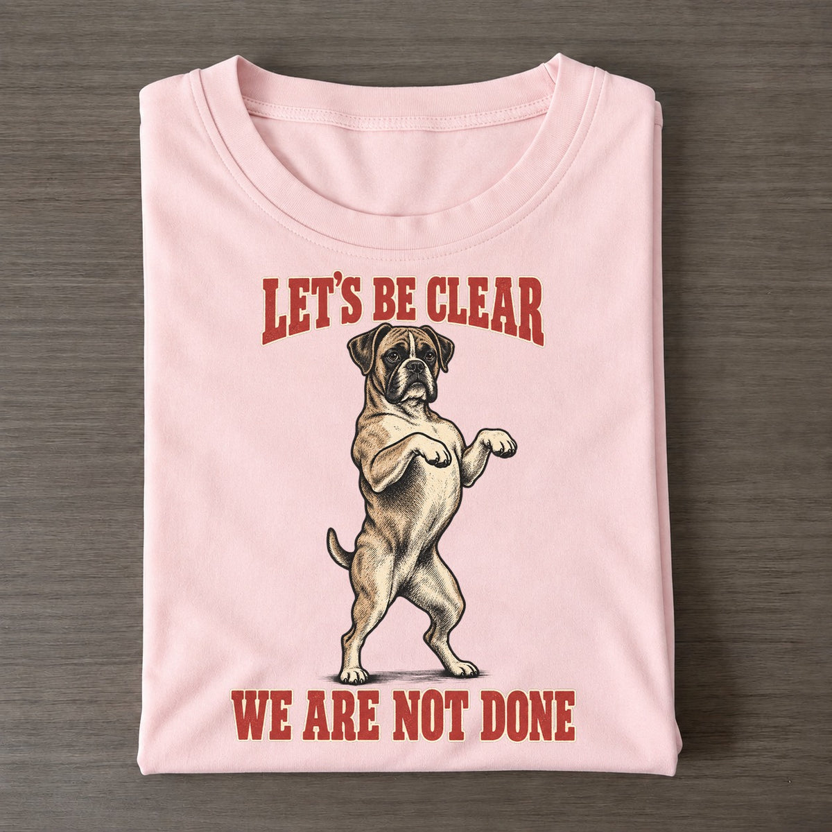 Boxer Dog Declarations Classic T-shirt – Pink
