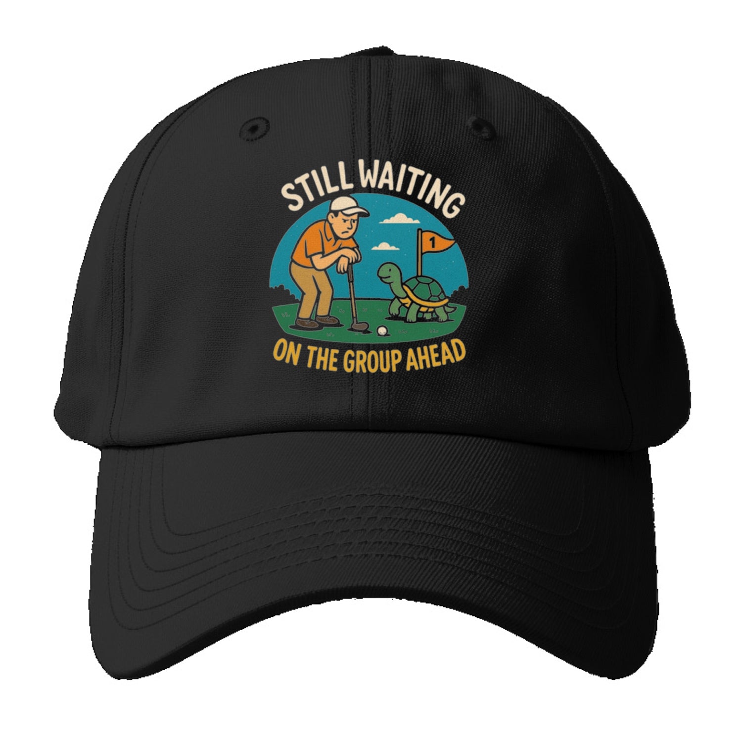 still waiting on the group ahead Hat