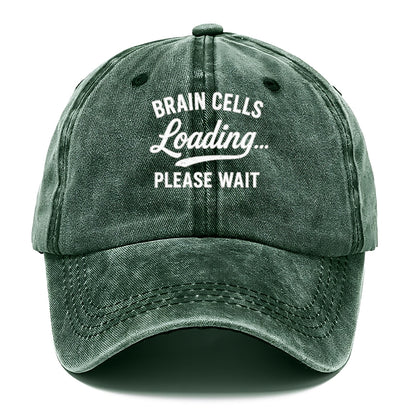 brain cells loading funny design Hat