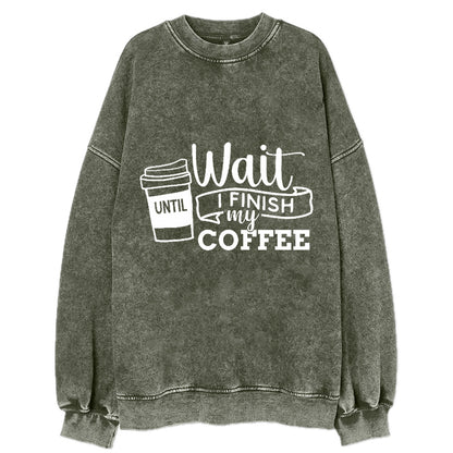 Morning Fuel: Wait Until I Finish My Coffee Hat