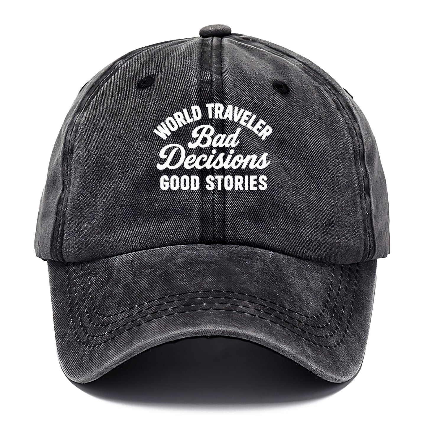 traveler bad decisions Hat