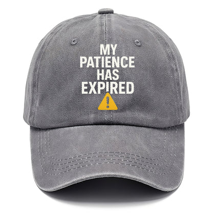 patience has expired Hat