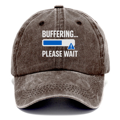 buffering please wait Hat